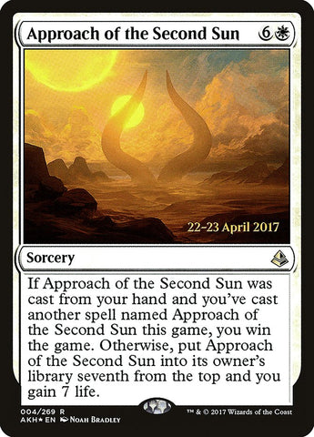 Approach of the Second Sun (Prerelease Promo) [Amonkhet Prerelease Promos]