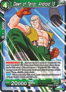 Dawn of Terror, Android 13 (2018) [BT3-070]