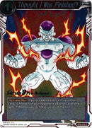 Thought I Was Finished? (Universal Onslaught) [BT9-019]