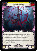 Blood Tribute (Yellow) (Rainbow Foil) [U-MON216-RF] Unlimited Edition Rainbow Foil